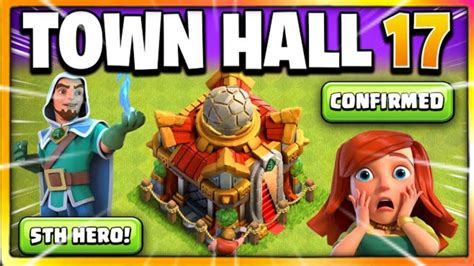 clash of clans leak|Clash of Clans Leak: Town Hall 17 Look, New Hero, Defense,。